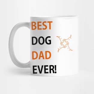 This is the BDDE, The best dog dad ever Mug